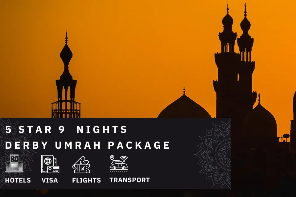 9 Nights 5 Star Derby Umrah Package